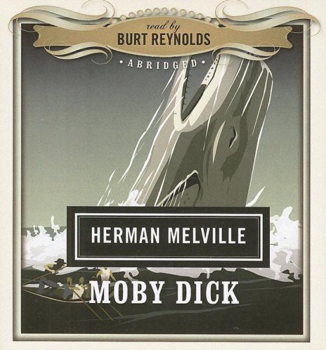 Herman Melville, Burt Reynolds: Moby Dick (AudiobookFormat, Blackstone Audiobooks, Blackstone Audio, Inc.)