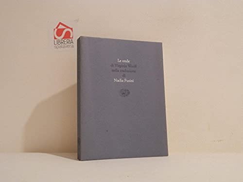 Virginia Woolf: Le onde (Italian language, 1995, Einaudi)