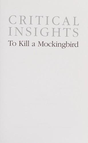 Donald R. Noble, Salem Press: To kill a mockingbird, by Harper Lee (2010)