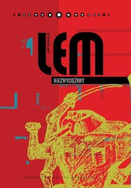 Stanisław Lem: Niezwyciężony (2008, Wydawnictwo Agora)