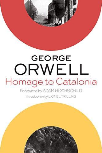 George Orwell, Adam Hochschild, Lionel Trilling, Adam Hochschild: Homage to Catalonia (1969, Houghton Mifflin Harcourt Publishing Company)