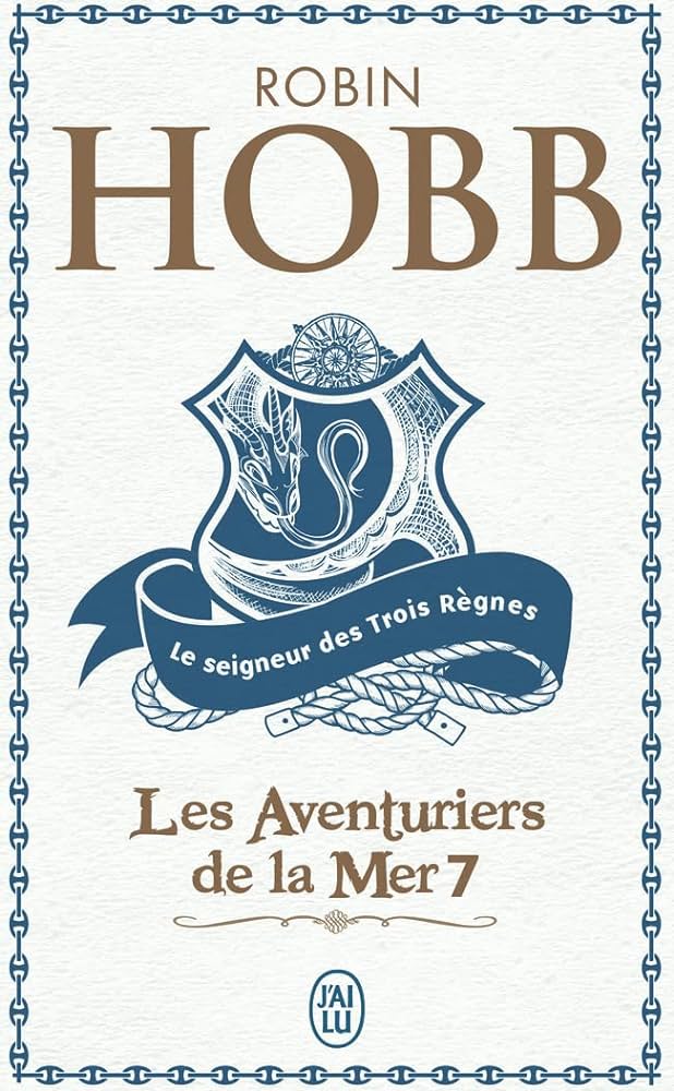 Robin Hobb: Seigneur des trois règnes (Paperback, French language, 2007, J'ai lu)