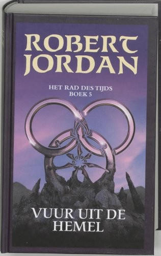 Robert Jordan: Vuur uit de hemel (Het rad des tijds) (Dutch Edition) (2005, Luitingh)