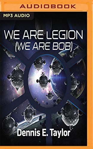 Dennis E. Taylor: WE ARE LEGION (WE ARE BOB)   M (2016)