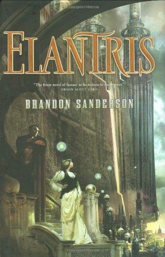 Brandon Sanderson: Elantris (2005)