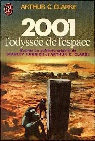 Arthur C. Clarke: 2001 : L'odyssée de l'espace (2005, J'ai Lu)