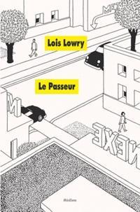 Lois Lowry, Lois Lowry: Le Passeur (Paperback, French language, 2011, EDL)