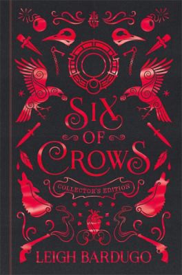 Leigh Bardugo: Six of Crows : Collector's Edition (2018, Hachette Children's Group)