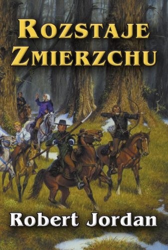 Robert Jordan: Rozstaje zmierzchu (Paperback, 2015, Zysk i S-ka)