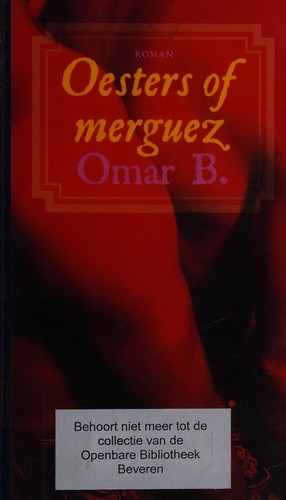 Omar B.: Oesters of Merguez (Dutch language, 2006, Houtekiet)