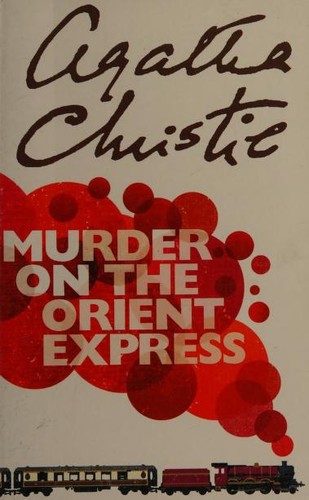 Agatha Christie: Murder on the Orient Express (2007, Harper)