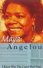 Maya Angelou: I Know Why the Caged Bird Sings (Paperback, 1993, Virago Books)