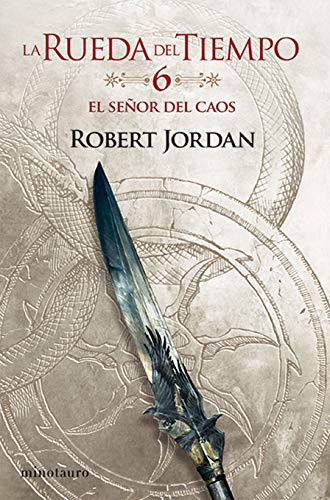 Robert Jordan, Mila López: La Rueda del Tiempo nº 06/14 El Señor del Caos (Paperback, Spanish language, 2020, Minotauro, MINOTAURO)