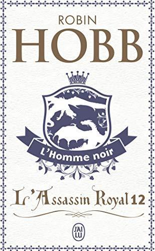 Robin Hobb: L'homme noir (French language, 2007)