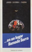 Jordi Sierra i Fabra: En Un Lugar Llamado Tierra (Paperback, spanish language, FisicalBook)