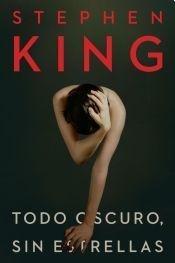 Stephen King: Full Dark, No Stars (Spanish language, 2011, Plaza & Janés)