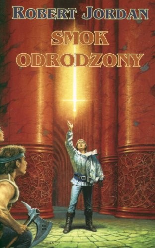 Robert Jordan: Smok Odrodzony (Paperback, 2011, Zysk i S-ka)