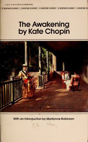 Kate Chopin: The Awakening and Selected Short Stories (Paperback, 1992, Bantam Books)