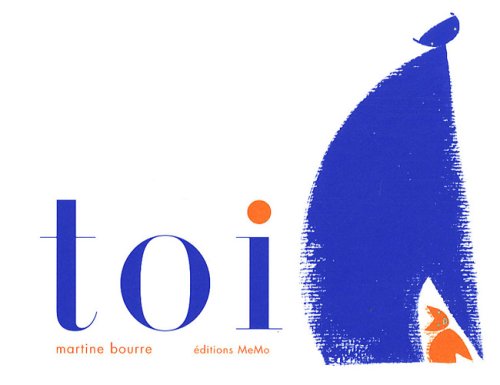 Martine Bourre: Toi