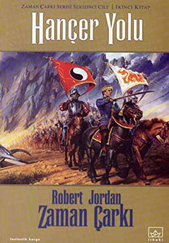 Robert Jordan: Hançer Yolu (Paperback, 2006, Ithaki Yayinlari)