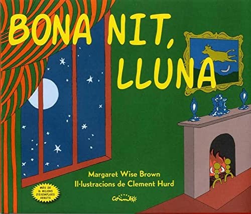 Margaret Wise Brown: BONA NIT, LLUNA- CARTÖ (Paperback, Editorial Corimbo S.L.)