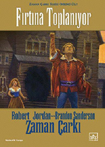 Robert Jordan: Fırtına Toplanıyor (Paperback, 2010, Ithaki)