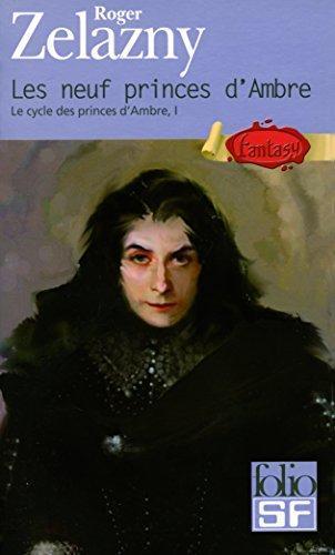 Roger Zelazny: Les neuf princes d'Ambre (French language, 2008, Éditions Gallimard)