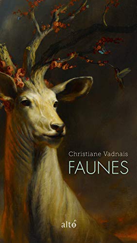 Christiane Vadnais: Faunes (Paperback, French language, 2019, Alto)