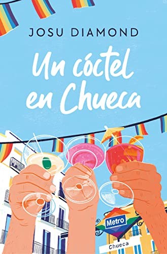 Josu Diamond: Cóctel en Chueca / a Drink in Chueca (Spanish language, 2022, Ediciones B)