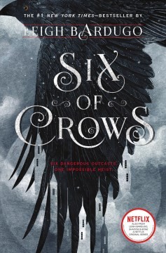 Leigh Bardugo: Six of Crows (Hardcover, 2015, Henry Holt and Company)