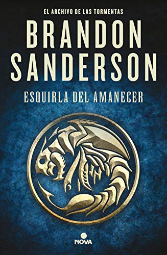 Brandon Sanderson, Manuel Viciano Delibano: Esquirla del Amanecer (Hardcover, 2021, Nova)