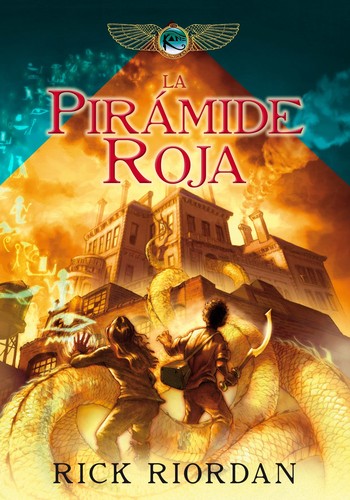 Rick Riordan: La pirámide roja (Hardcover, Spanish language, 2011, Random House Mondadori, S.A.)