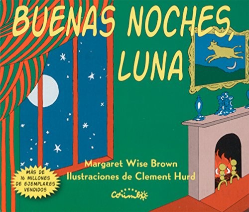 Margaret Wise Brown: Buenas noches, luna (Hardcover, Editorial Corimbo S.L.)