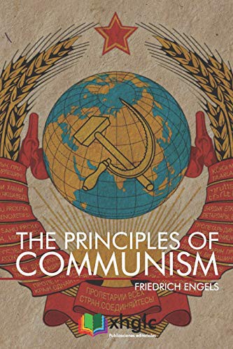 Friedrich Engels: The Principles of Communism (Paperback, Independently published, Independently Published)