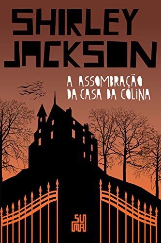 invalid author: A Assombração da Casa da Colina (Hardcover, Portuguese language, 2018, Suma das Letras)