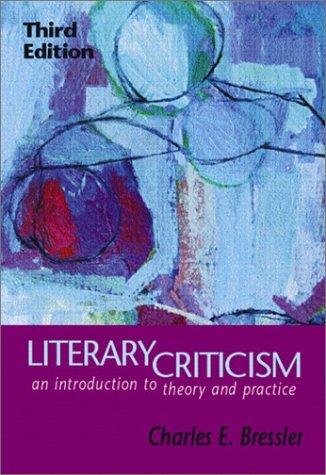 Charles E. Bressler, Charles E. Bressler: Literary Criticism (Paperback, 2002, Prentice Hall)