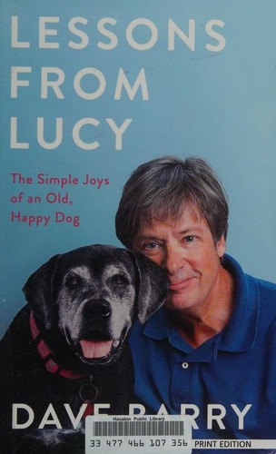 Dave Barry: Lessons from Lucy (2019, Thorndike Press)