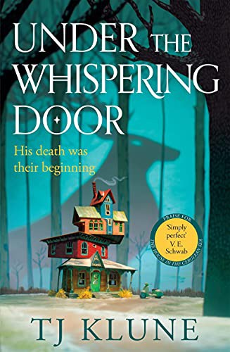 TJ Klune: Under the Whispering Door (Paperback, 2022, Tor Books)