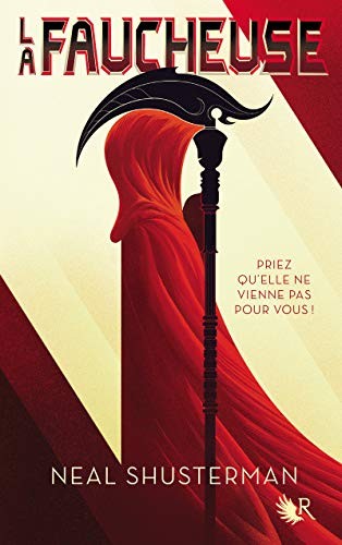 Neal Shusterman: La Faucheuse (French language, 2017, French and European Publications Inc)