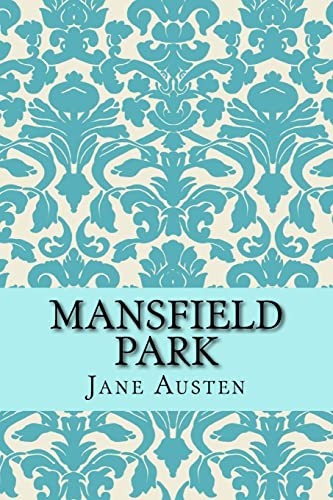 Jane Austen: Mansfield Park (Paperback, 2015, CreateSpace Independent Publishing Platform)