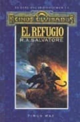 R. A. Salvatore: El Refugio (Paperback, Spanish language, 1994, Timun Mas)