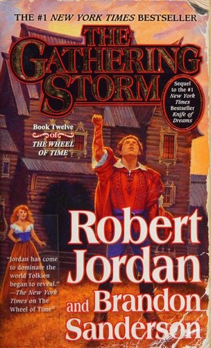 Brandon Sanderson, Robert Jordan: The Gathering Storm (2010, Tor Fantasy)