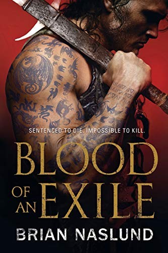 Naslund: Blood of an Exile (Paperback, 2019, Tor Trade)