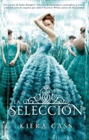 Kiera Cass: La selección (Spanish language, 2012, Roca Editorial)