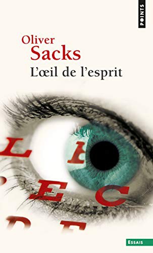 Oliver Sacks: Oeil de L'Esprit (Paperback, 2014, Contemporary French Fiction)