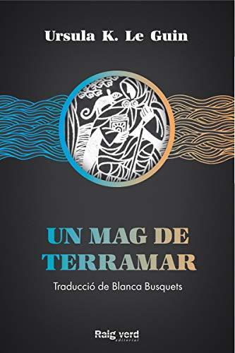 Ursula K. Le Guin: Un mag de Terramar (Spanish language, 2020)