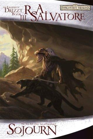 R. A. Salvatore: Sojourn (Hardcover, 2004, Wizards of the Coast, Distributed in the U.S. by Holtzbrinck Pub.)