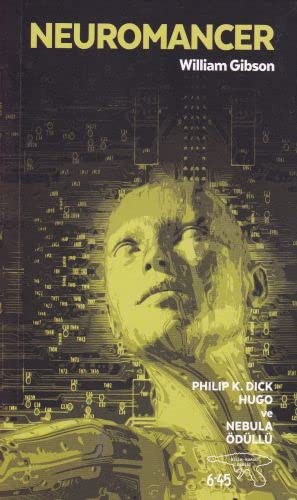 William Gibson - undifferentiated: Neuromancer (Paperback, 2012, Altikirkbes Basin Yayin)