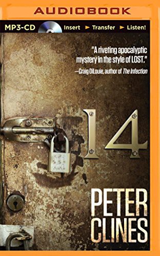 Peter Clines, Ray Porter: 14 (AudiobookFormat, 2014, Brilliance Audio)