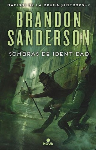 Brandon Sanderson: Sombras de identidad (Spanish language, 2016, Nova)